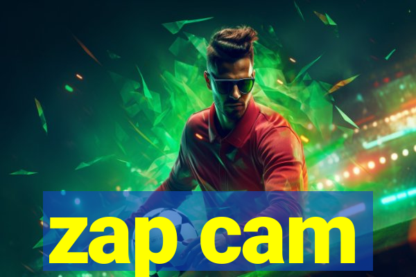 zap cam